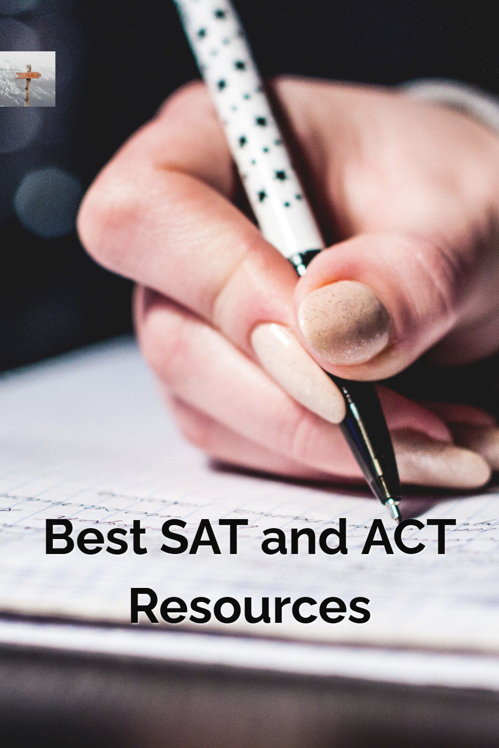 Best Resources for SAT and ACT Prep